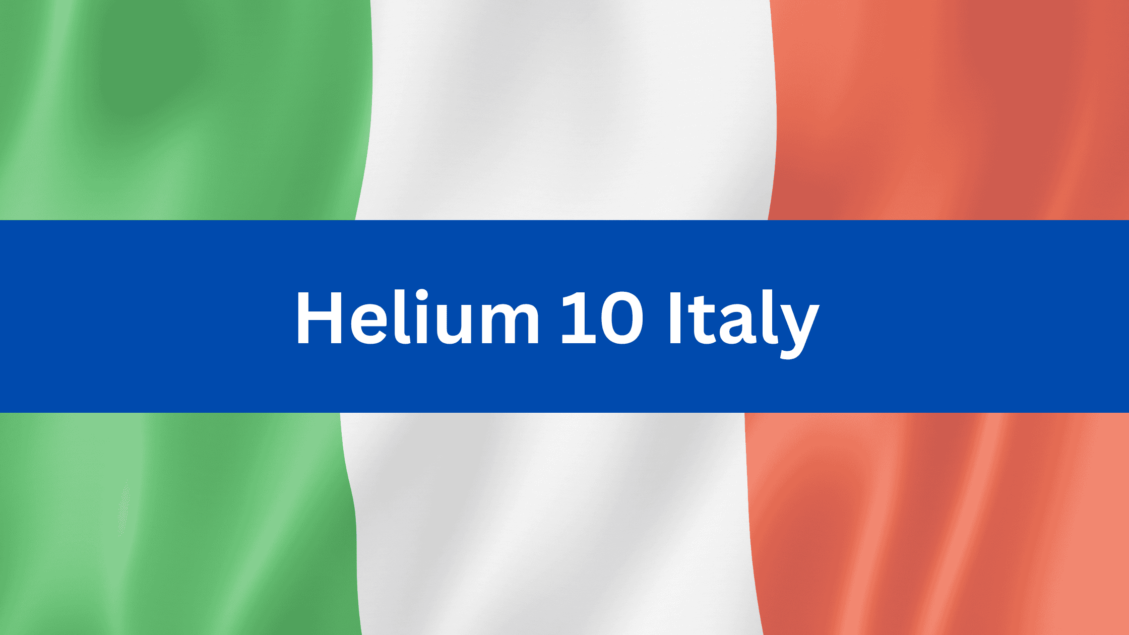 Italian flag with a blue banner reading Helium 10 Italy