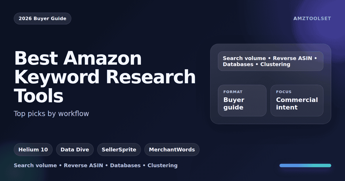 Best Amazon keyword research tools for 2026 compared