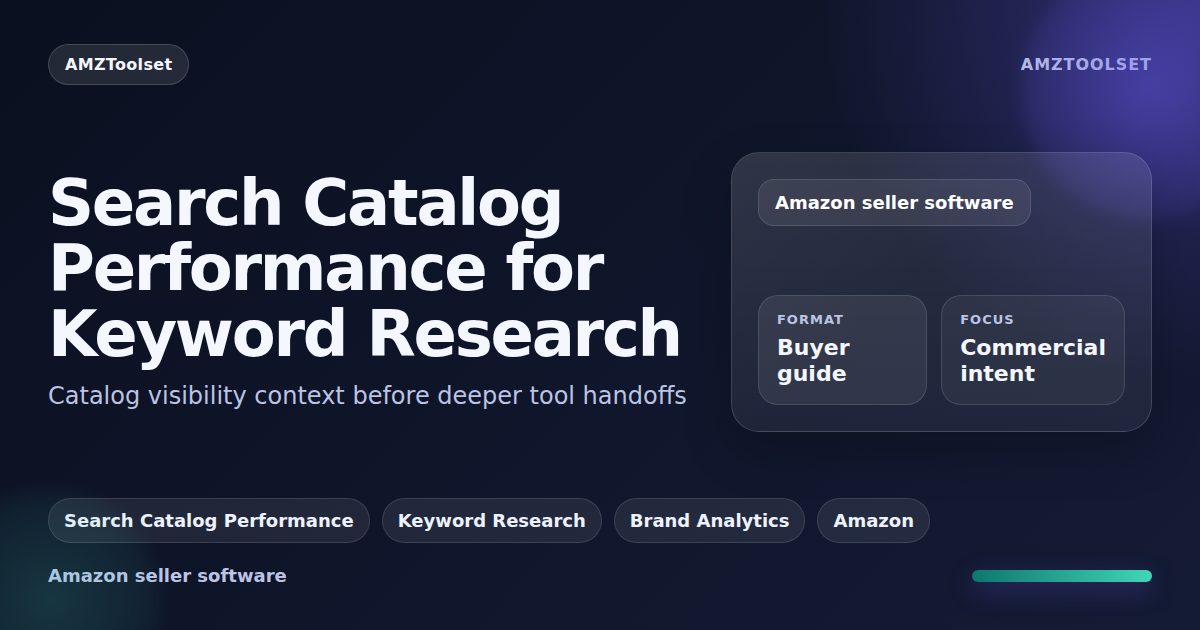 Search Catalog Performance for keyword research: where the native report helps and where paid tools go deeper