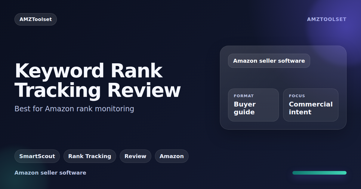SmartScout Rank Tracker review: ongoing Amazon keyword rank monitoring for sellers