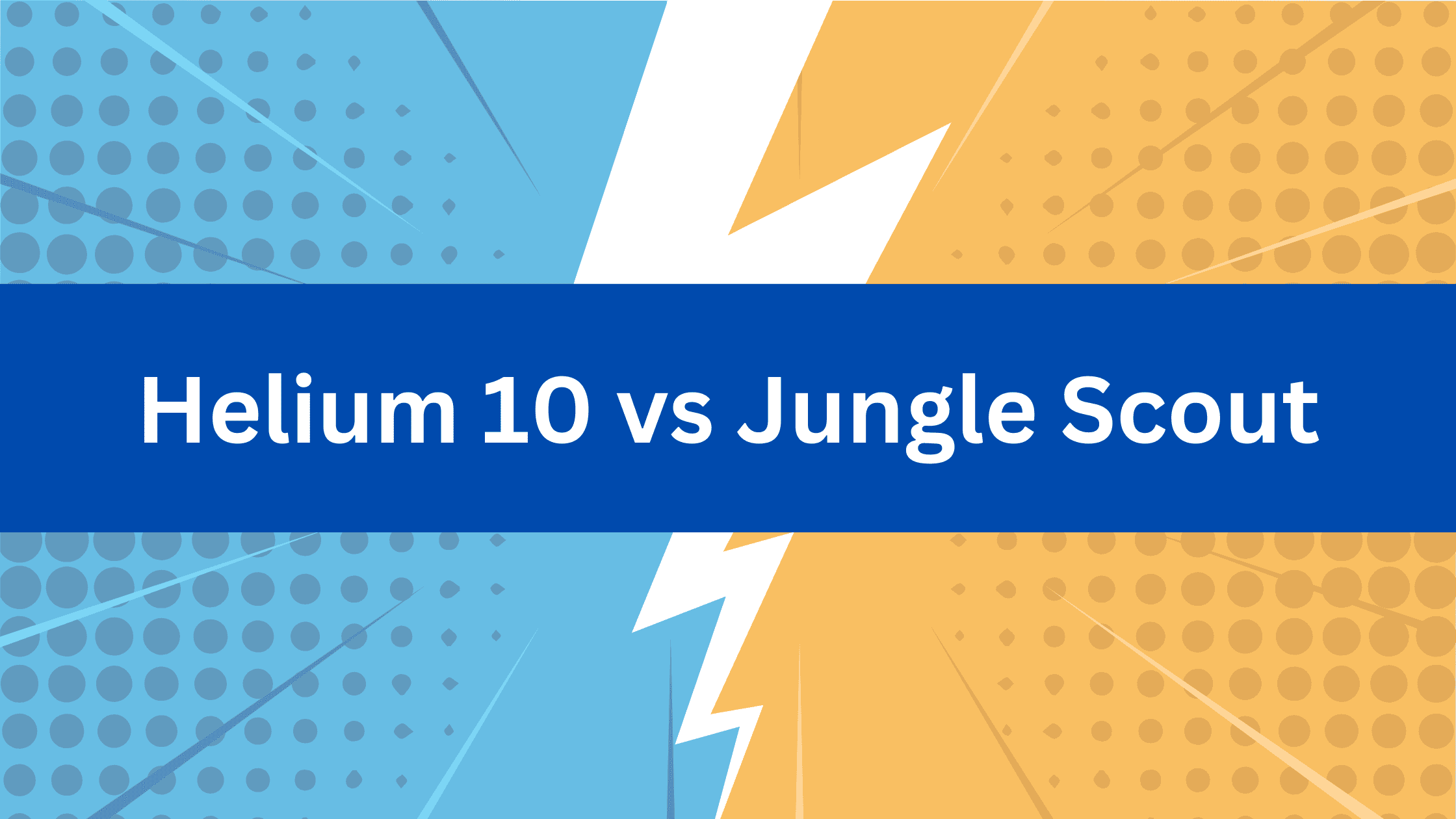 helium 10 vs jungle scout comparison