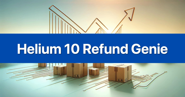 Helium 10 Refund Genie